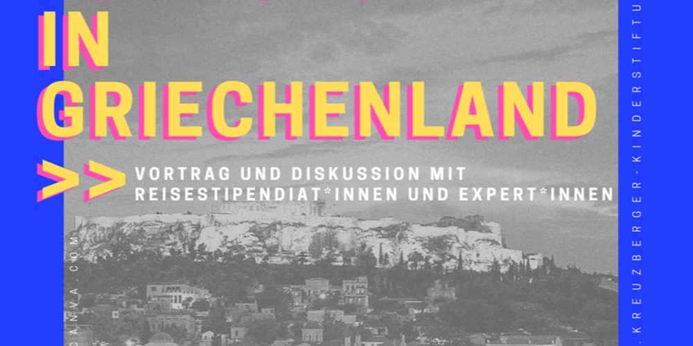 Plakatausschnitt Diskussionsveranstaltung mit Reisestipendiat:innen über Griechenland